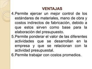 DEFINICIONSolo hasta la segunda decada del siglo XX empezaron a ser utilizados por la empresa privada, ya que comenzaron a notar los beneficios que se podian obtener en cuanto al control de costos y gastos y a la planeacion de las utilidades.