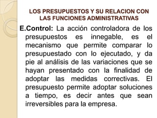 IMPORTANCIALo anterior se puede lograr en la medida que se desarrolle un buen proceso de planeación y control, y uno de los recursos que se puede disponer es el presupuesto, ya que solamente mediante su implantacion en una empresa se puede pensar sobre una base sólida en lograr: