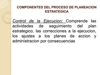 PLANEACION ESTRATEGICALa investigación y el desarrollo son el pilar de la planeación estratégica y aseguran el futuro de la organización, orientándola hacia unas metas preestablecidas, es decir, planeadas.La Planeación Estratégica es un proceso para fijar estrategias generales de acción que permitan alcanzar en el futuro las metas y objetivos que una organización se fija en el presente.