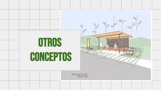 Otros
conceptos
 