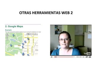 OTRAS HERRAMIENTAS WEB 2