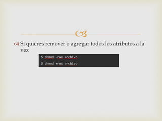 
 Si quieres remover o agregar todos los atributos a la
vez
 