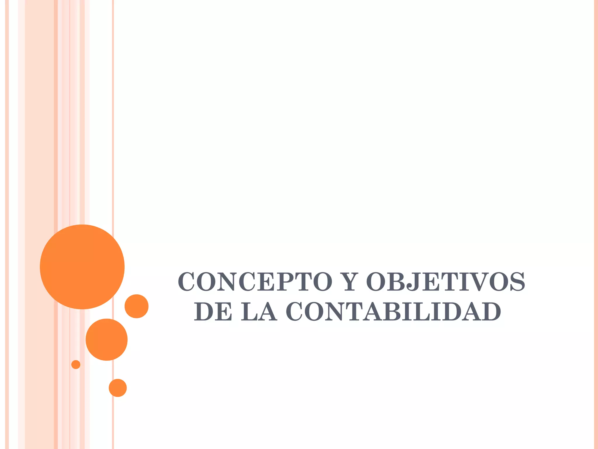 Concepto y objetivos de la contabilidad | PPT