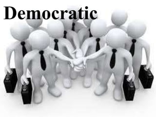 Democratic
 