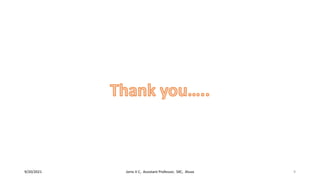 9/20/2021 Jonis V C, Assistant Professor, SXC, Aluva 9
 