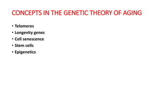 Concepts and theories of aging | PPTX