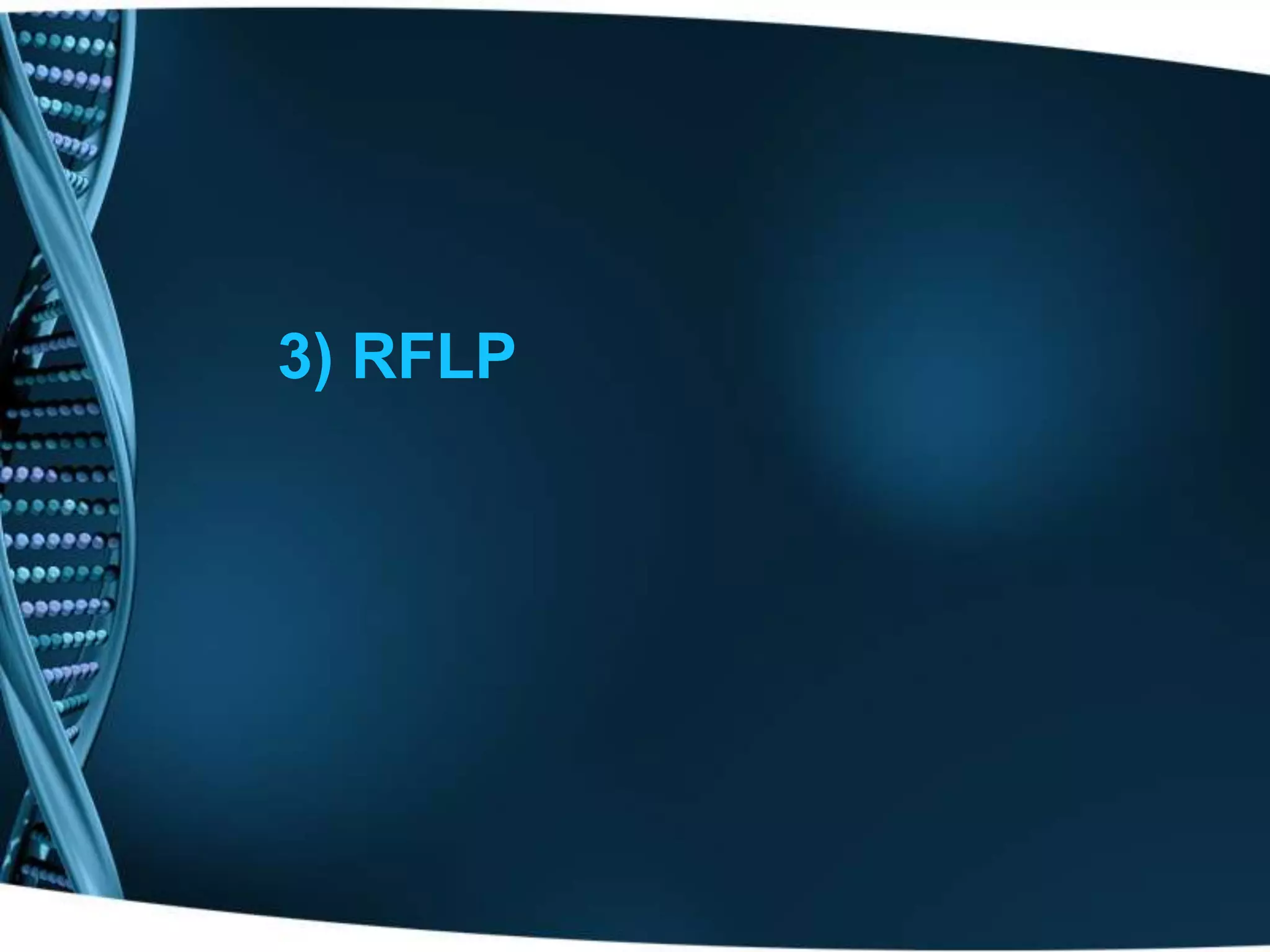 3) RFLP

 