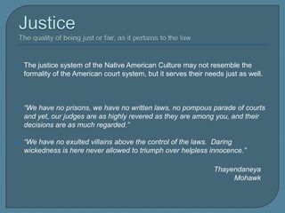 Values:   The important things in life.TREATY OF LANCASTER“Several of our young people were brought up in  your colleges. They were instructed in all your sciences, but when they came back to us, they were bad runners, ignorant of every means of living in the woods, unable to bear either cold or hunger. They didn’t know how to build a cabin, take a deer, or kill an enemy. They spoke language imperfectly.  They were unfit to be hunters, warriors or counselors.  They were good for nothing.We are, however, not the less obliged for your kind offer, though we decline accepting it. To show our gratefulness, if the gentlemen of Virginia shall send us a dozen of their sons, we will take great care with their education, instruct them in all we know, and make men of them.”        		      Canassatego