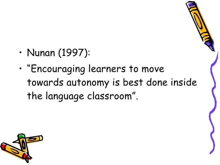 learner autonomy concept and considerations Even though the concept of autonomy has been widely debated from different perspectives, with an almost total consensus that it is crucial in language learning process, this article has a different interpretation of the concept that has filtered from research to language pedagogy and target practitioners and the author’s own expertise in . learner autonomy concept and considerations Even though the concept of autonomy has been widely debated from different perspectives, with an almost total consensus that it is crucial in language learning process, this article has a different interpretation of the concept that has filtered from research to language pedagogy and target practitioners and the author’s own expertise in .
