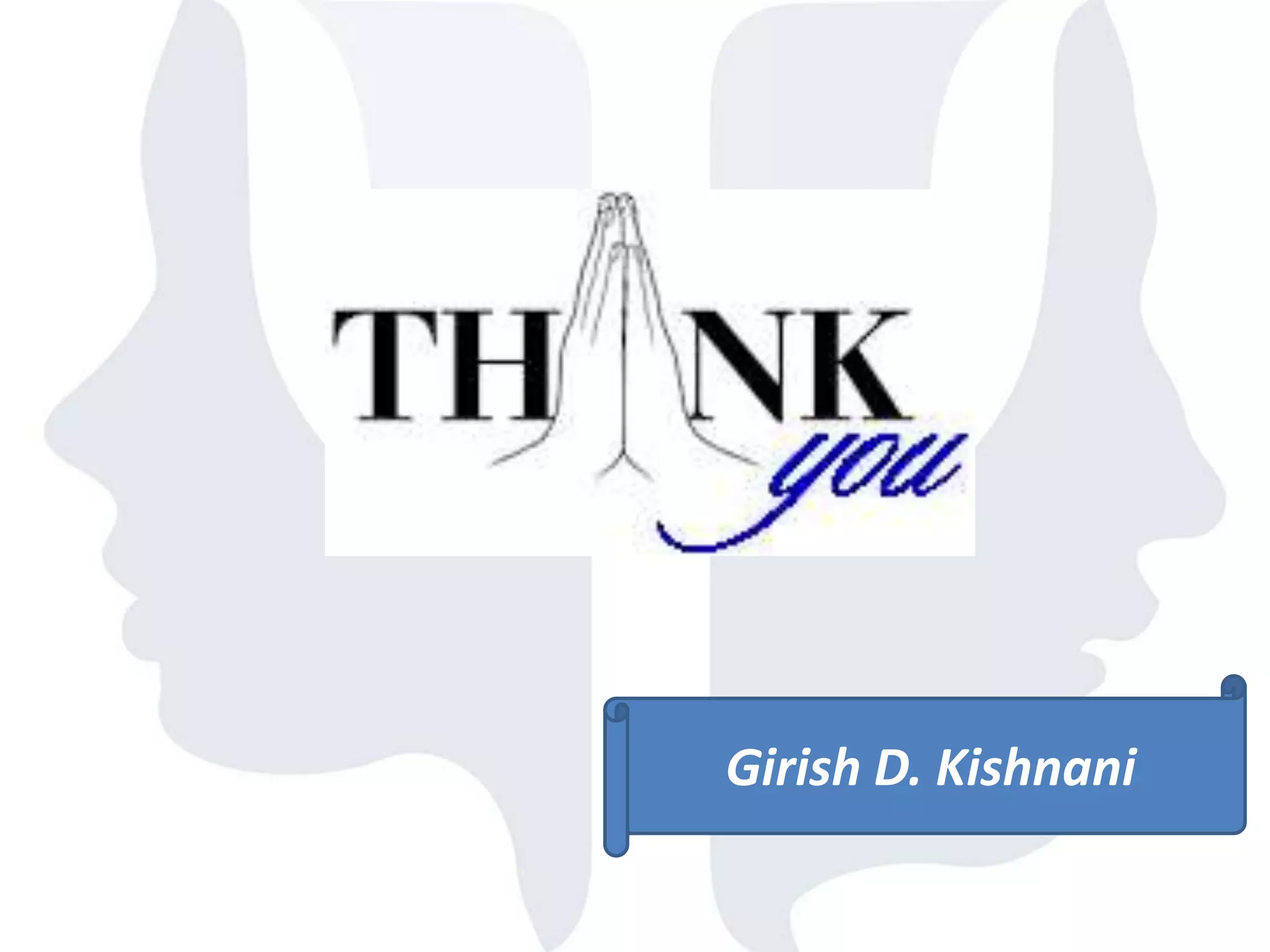 Girish D. Kishnani
 