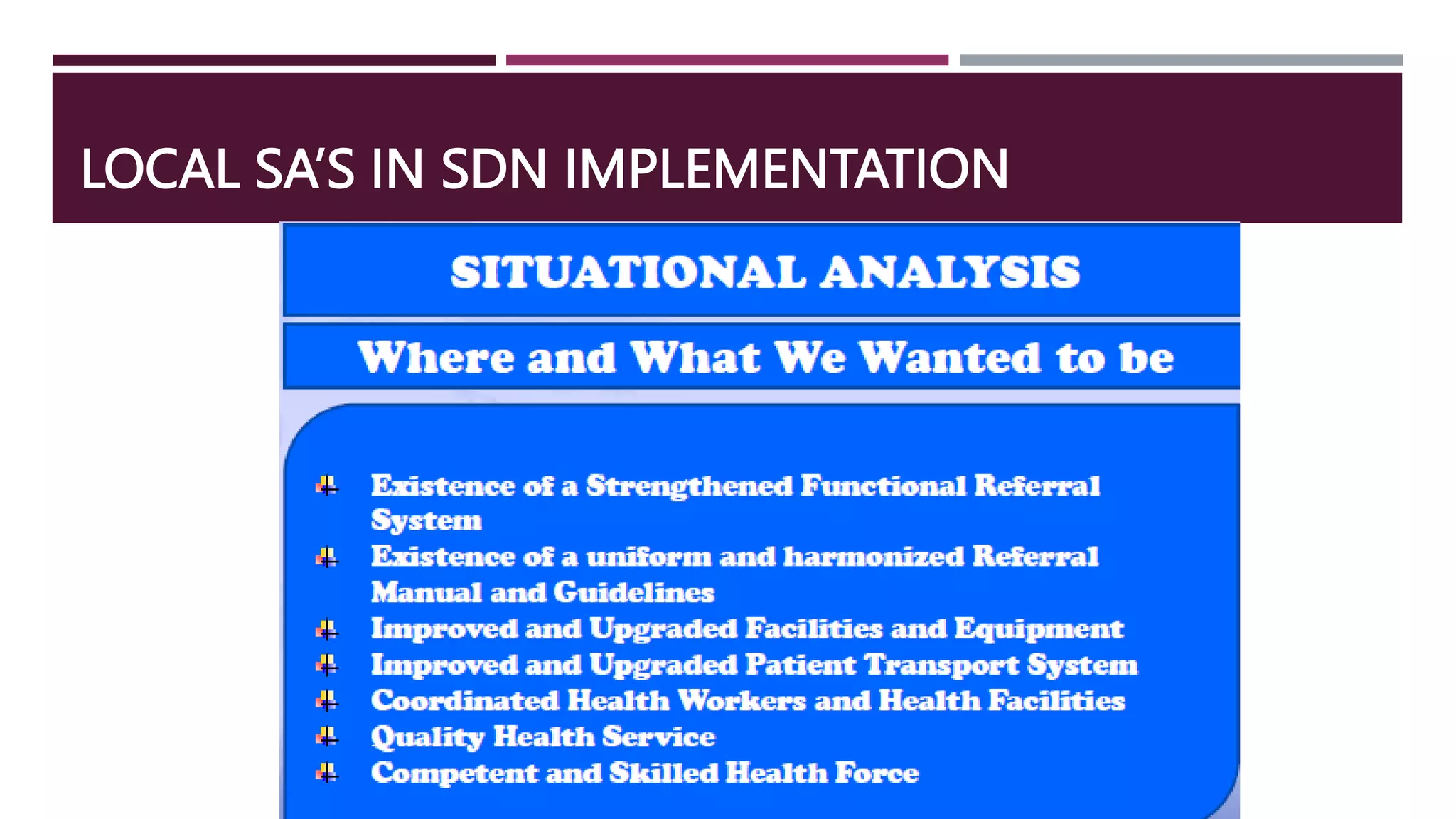 LOCAL SA’S IN SDN IMPLEMENTATION
 