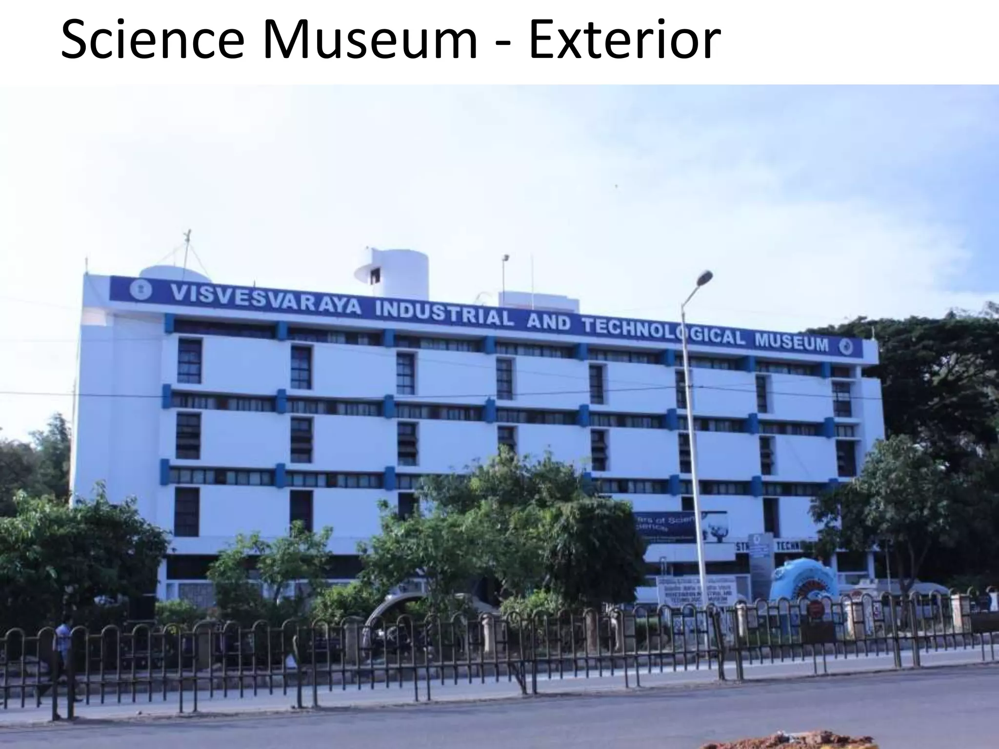 Science Museum - Exterior 
 