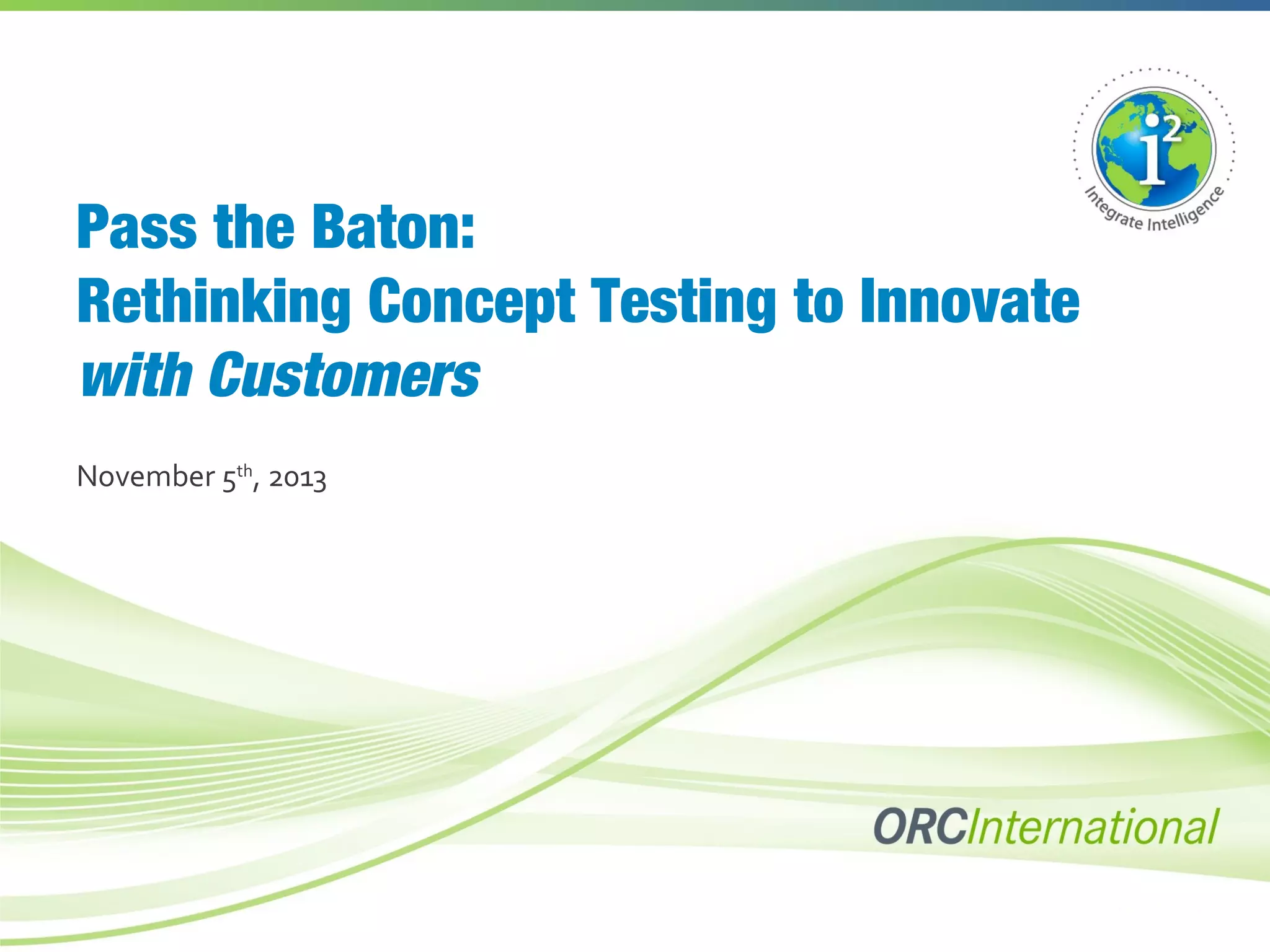 Rethinking Concept Testing to Innovate With Customers | PPT