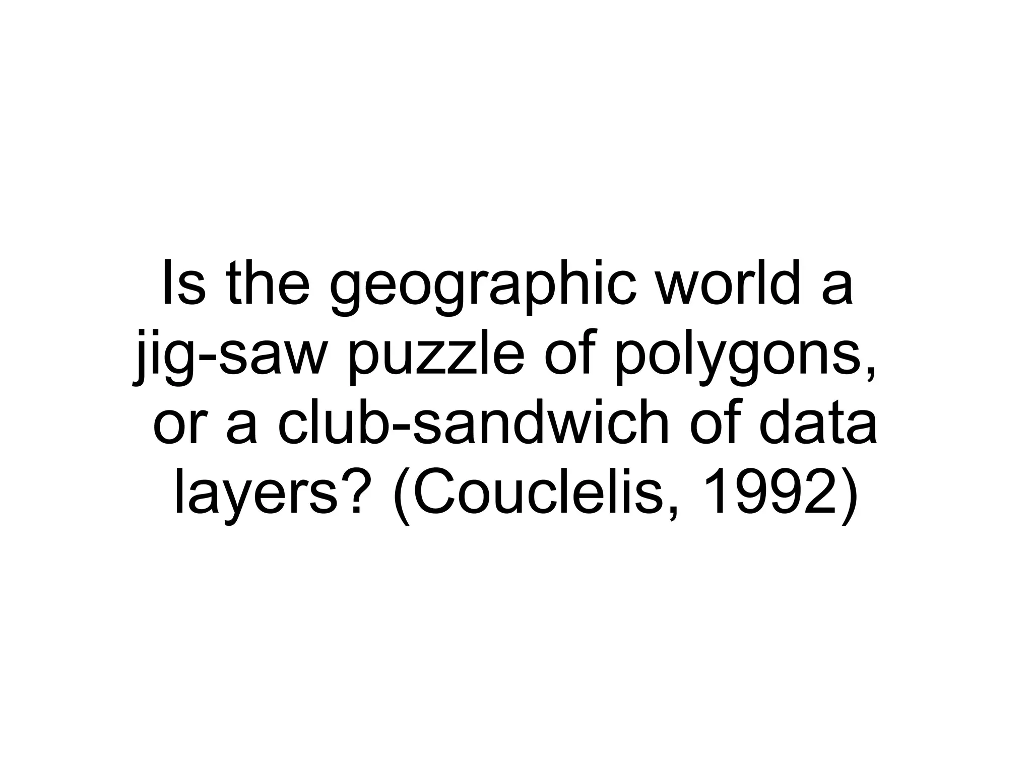 Conceptual models of real world geographical phenomena (epm107_2007)