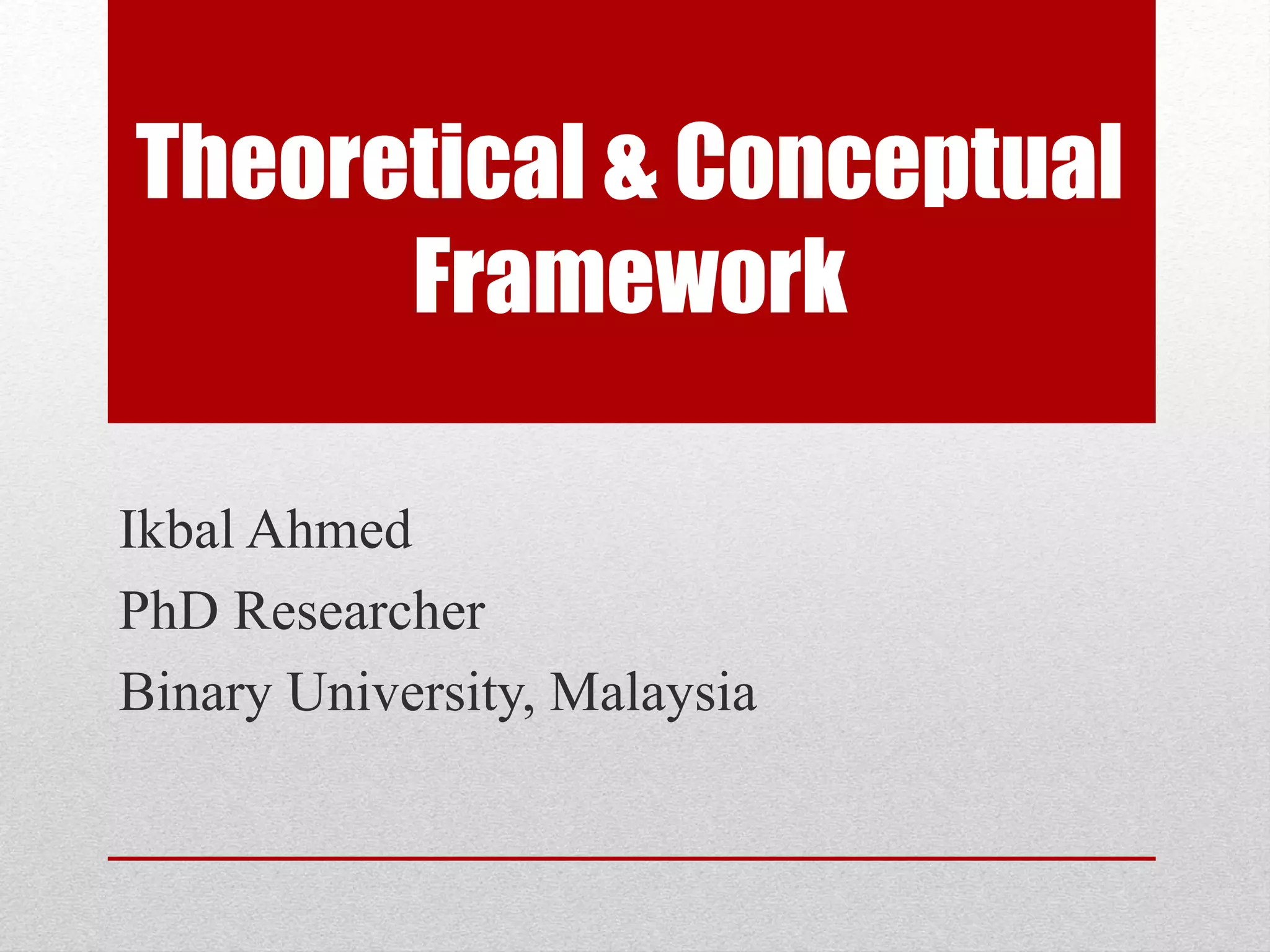 Theoretical and Conceptual framework in Research | PPTX