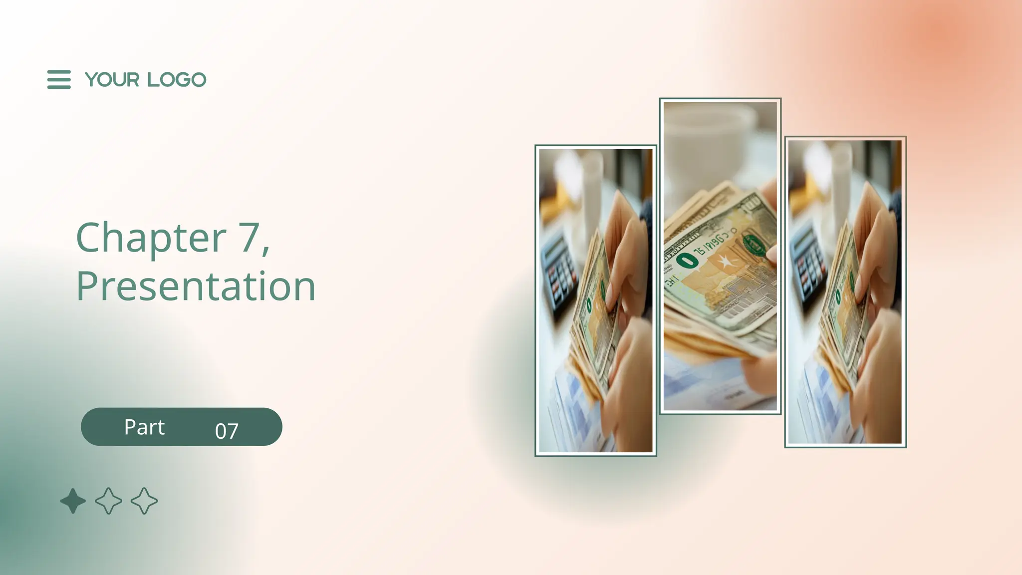 X
Chapter 7,
Presentation
Part 07
 