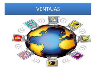 VENTAJAS