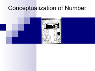 Conceptualization of Number

 