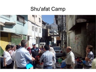 Shu'afat Camp
 