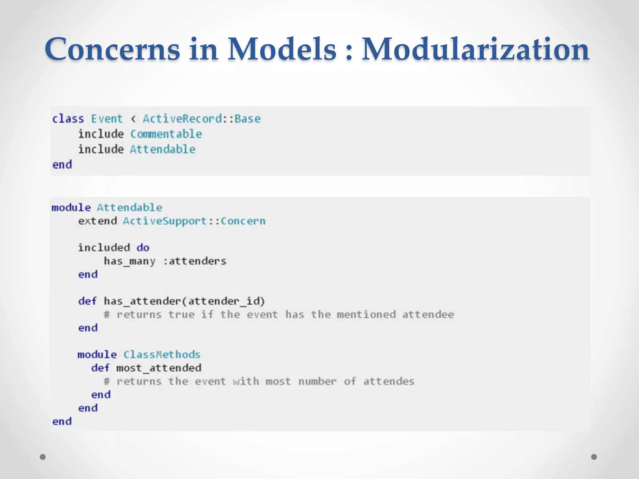 Concerns in Models : Modularization 
 