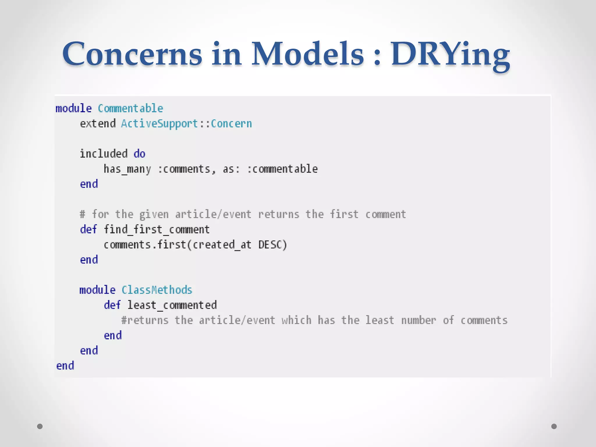 Concerns in Models : DRYing 
 