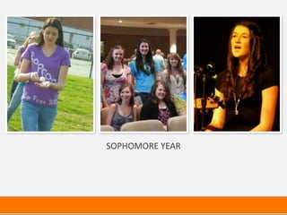 SOPHOMORE YEAR
 