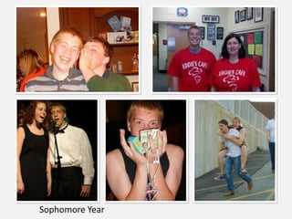 Sophomore Year
 