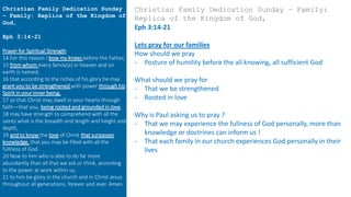 Christian Family Dedication Sunday
– Family: Replica of the Kingdom of
God,
Eph 3:14-21
Prayer for Spiritual Strength
14 F...