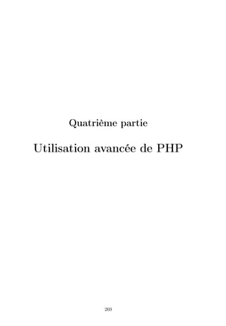 Quatrième partie
Utilisation avancée de PHP
269
 
