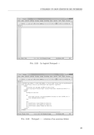 UTILISER UN BON ÉDITEUR DE FICHIERS
Fig. 2.22 – Le logiciel Notepad++
Fig. 2.23 – Notepad++ : création d’un nouveau ﬁchier
29
 