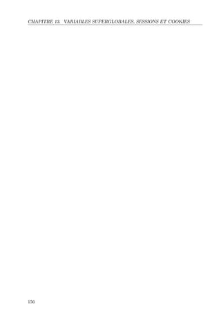CHAPITRE 13. VARIABLES SUPERGLOBALES, SESSIONS ET COOKIES

156

 