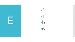 E
f
t
b
e
 