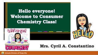 Schools Division of Pasig City
Mrs. Cyril A. Constantino
 