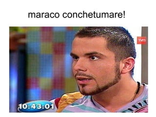 maraco conchetumare!  