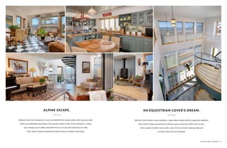 Welcome loved ones and guests to your sun-drenched four-season estate, with a spacious main
home and comfortable guest house. Cozy up with a book in front of the roaring fire, or enjoy
your morning cup of coffee and pristine fresh air on your deck with views for miles.
Here, western design complements modern luxury to redefine ranch living.
ALPINE ESCAPE.
With the Grand Tetons as your backdrop, a large stable complex with six equestrian paddocks
and a fenced riding ring provide the ultimate equine adventure. With room to roam,
there’s simply no better way to take in your 20 acres of awe-inspiring valley and
mountain views than on horseback.
AN EQUESTRIAN-LOVER’S DREAM.
JACKSON HOLE, WYOMING | 73
 