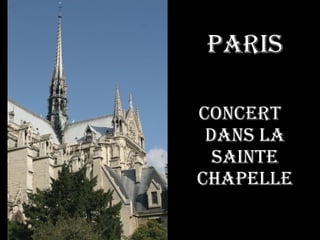 Paris Concert  dans la Sainte Chapelle 