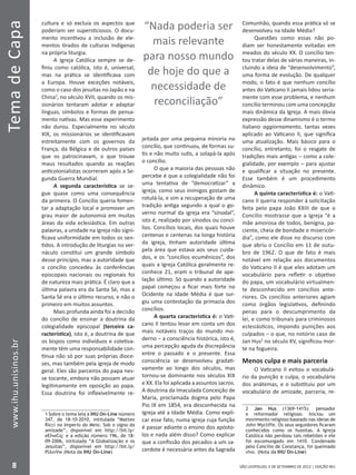 SÃO LEOPOLDO, 3 DE SETEMBRO DE 2012 | EDIÇÃO 401
Tema
de
Capa
8
www.ihu.unisinos.br
cultura e só excluía os aspectos que
p...