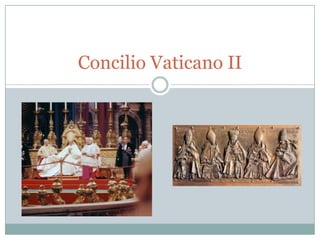 Concilio Vaticano II
 