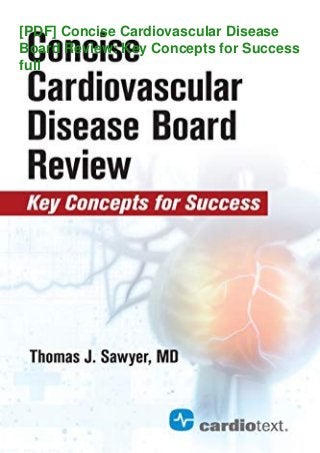 [PDF] Concise Cardiovascular Disease
Board Review: Key Concepts for Success
full
 