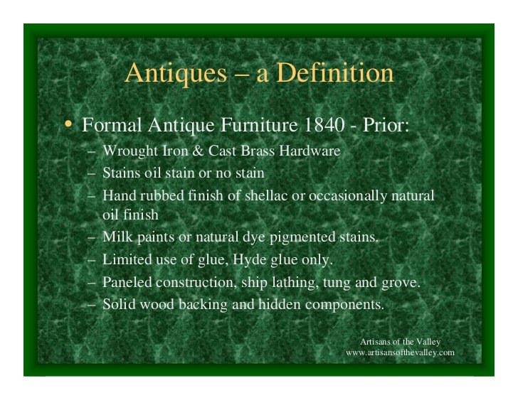 The Concise History Of Early American Furniture Antiques – a Definition • Formal Antique Furniture ... - The Concise History Of Early American Furniture