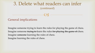 
General implications
Imagine someone trying to learn the rules for playing the game of chess.
Imagine someone trying to ...