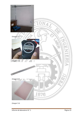 Informe de laboratorio N.° 1 Página 19
(Imagen 3.1)
(Imagen 3.2)
(Imagen 3.3)
(Imagen 3.4)
 