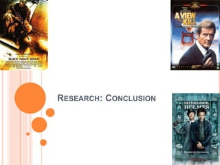 RESEARCH: CONCLUSION
 