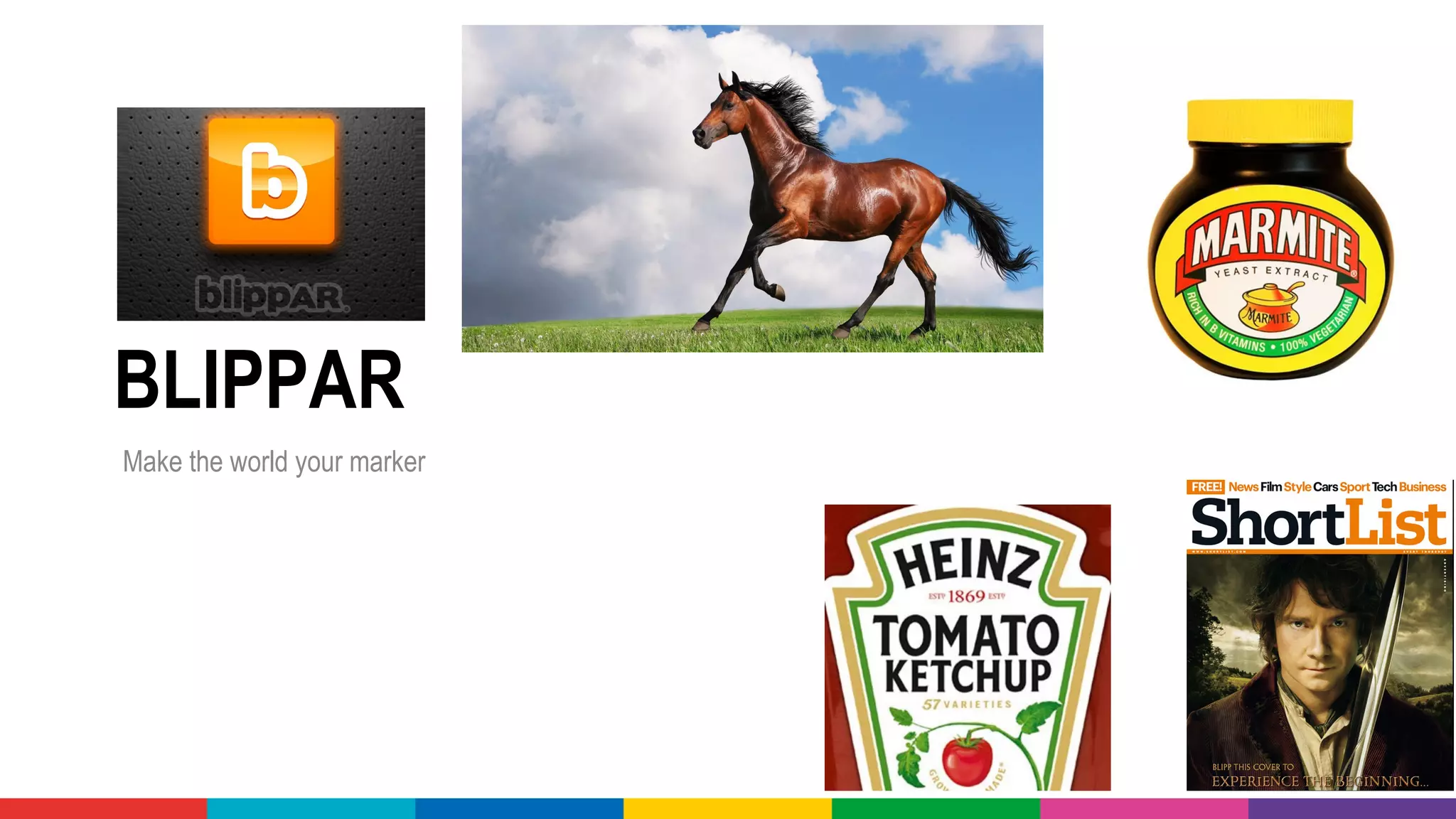 Make the world your marker
BLIPPAR
 