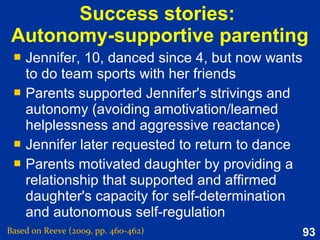 93
What is an emotion?
Feelings
• Subjective experience
• Phenomenological awareness
• Cognitive interpretation
Bodily arousal
●
Bodily preparation for action
●
Physiological activiation
●
Motor responses
Emotion
Sense of purpose
•Impulse to action
•Goal-directed motivational state
•Functional aspect to coping
Significant
life event
Based on Reeve (2015, Figure 12.1 Four components of emotion, p. 340)
Social-expressive
• Social communication
•Facial expression
• Vocal expression
A distinct pattern of neural activity
 
