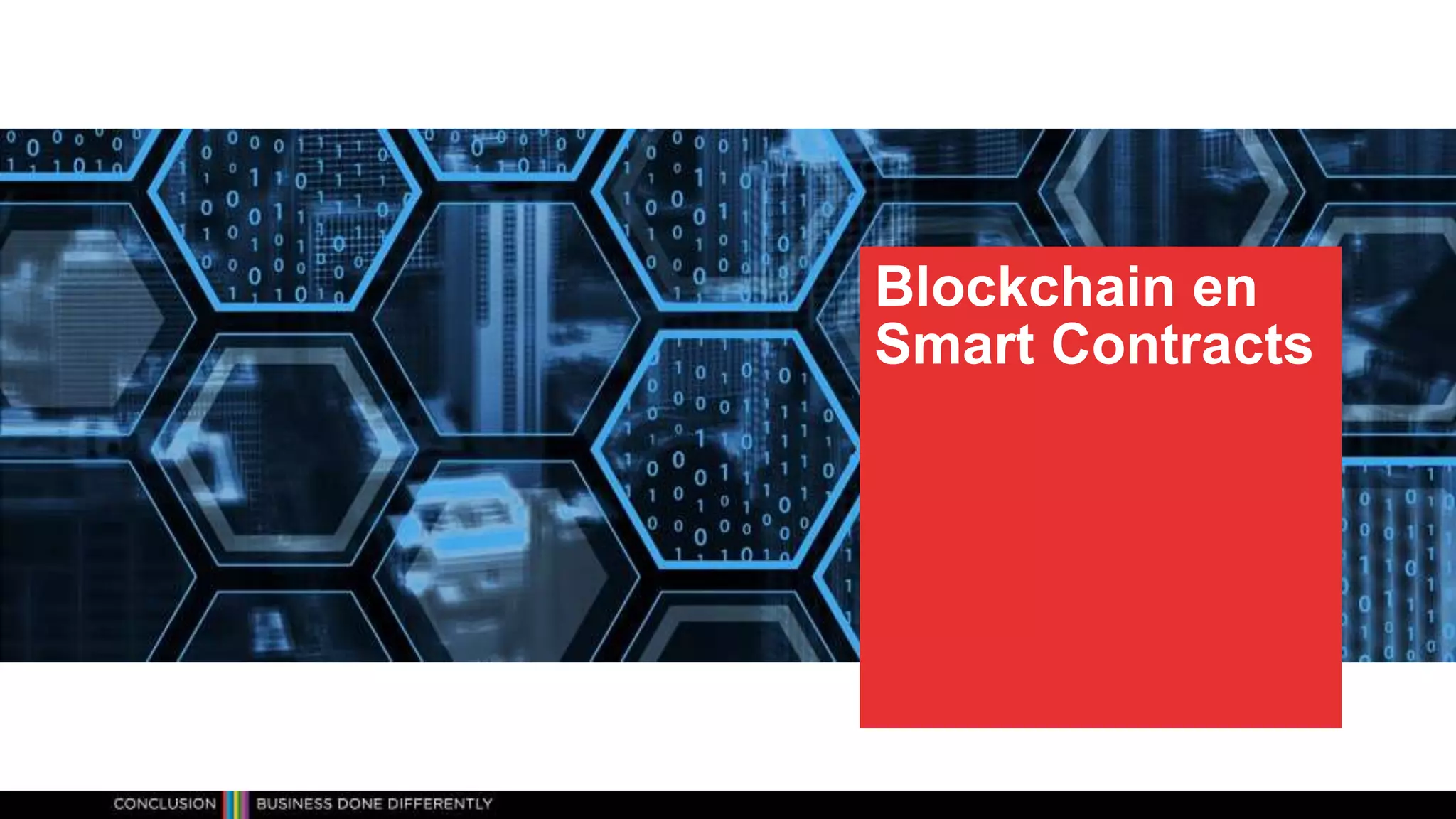 Blockchain en
Smart Contracts
 