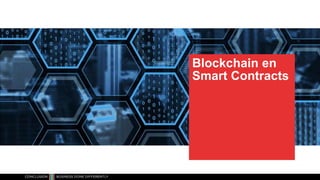 Blockchain en
Smart Contracts
 