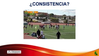 ¿CONSISTENCIA?
 