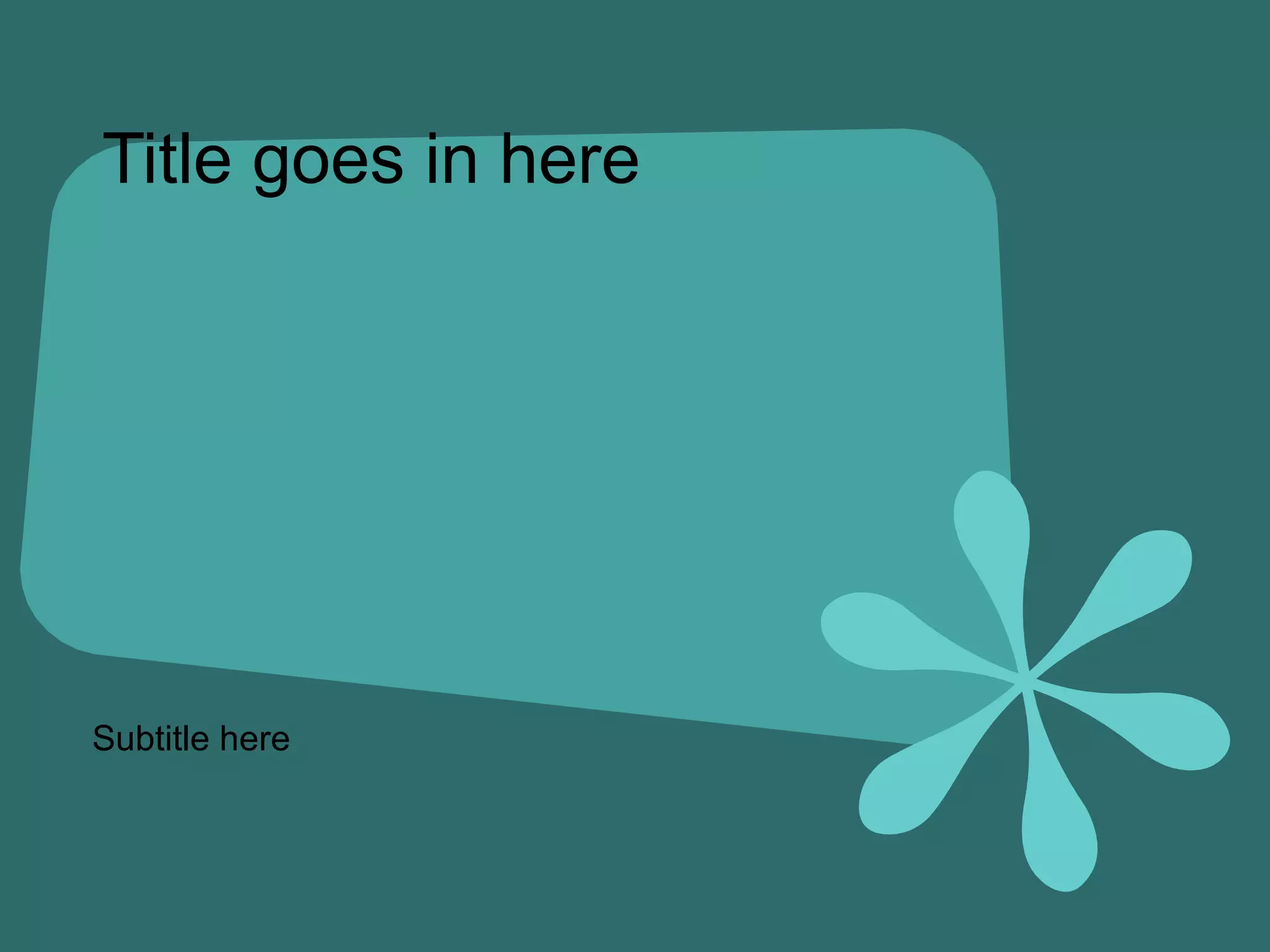 Title goes in here Subtitle here 