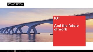 IOT
And the future
of work
 